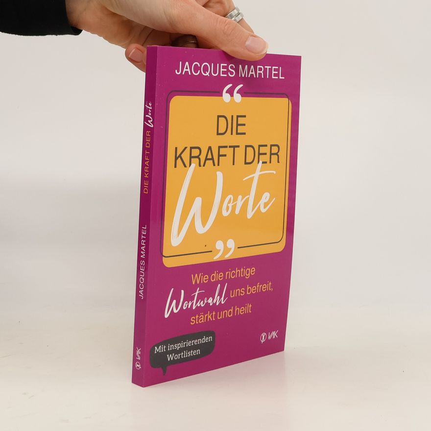 Jacques Martel Die Kraft der Worte