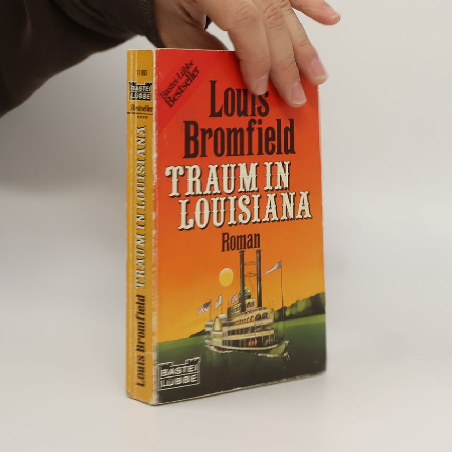 Louis Bromfield Traum in Louisiana