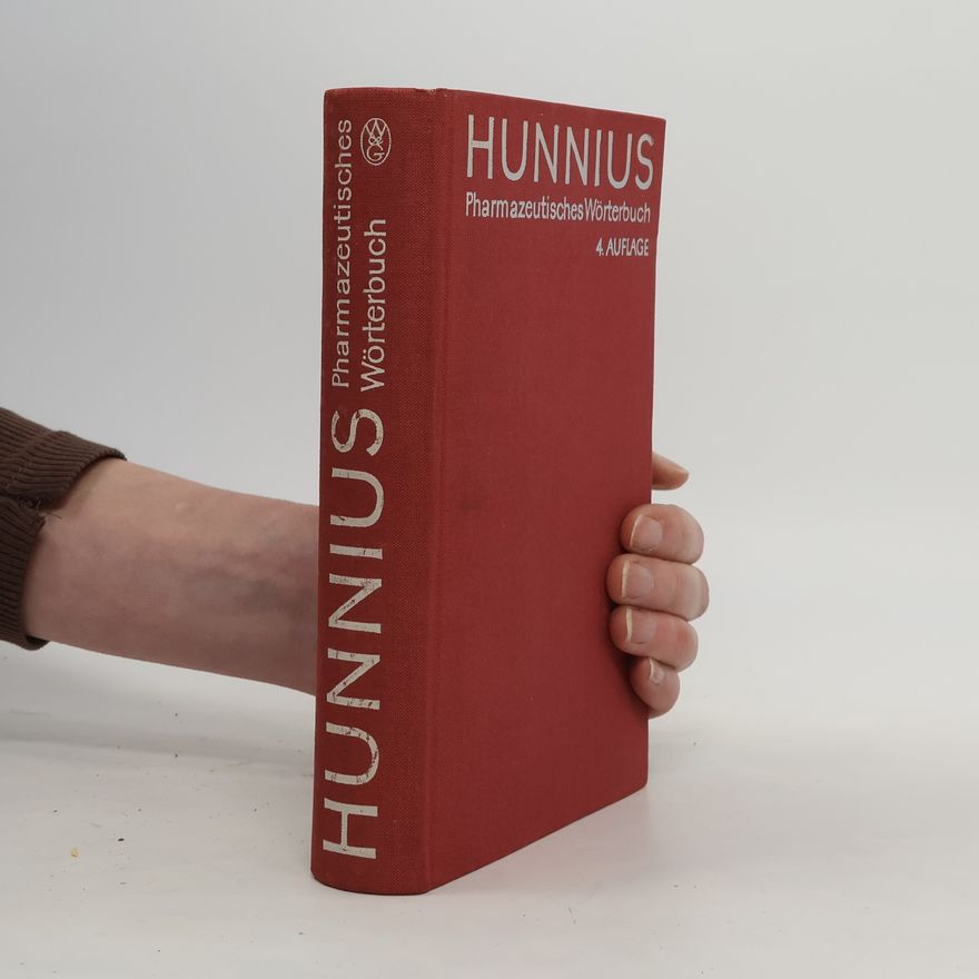 Curt Hunnius Pharmazeutisches Wörterbuch 4.