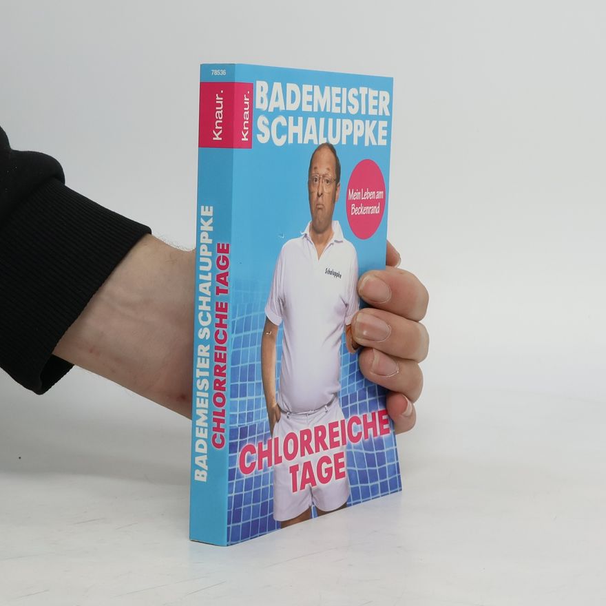 Robert Pawlik Bademeister Schaluppke: Chlorreiche Tage