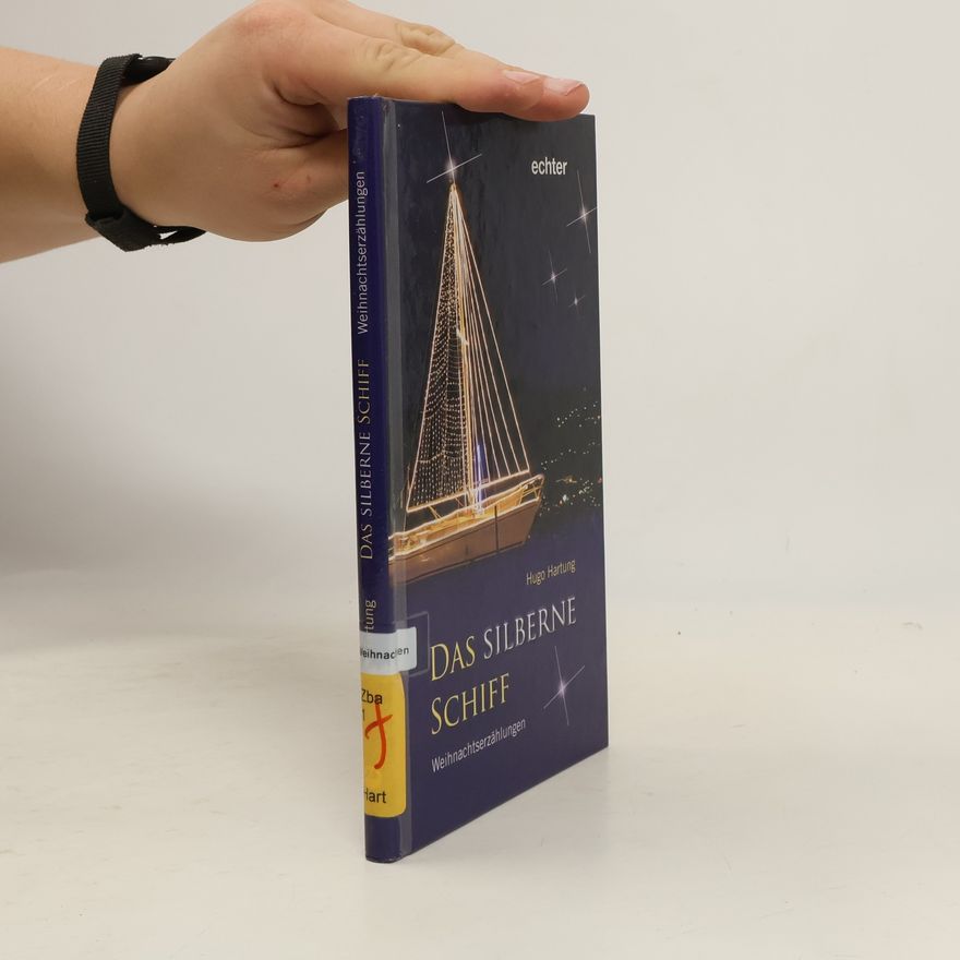 Hugo Hartung Das silberne Schiff