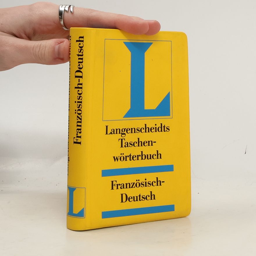 Ernst Erwin Lange-Kowal Langenscheidts Taschenwörterbuch der französischen und deutschen Sprache