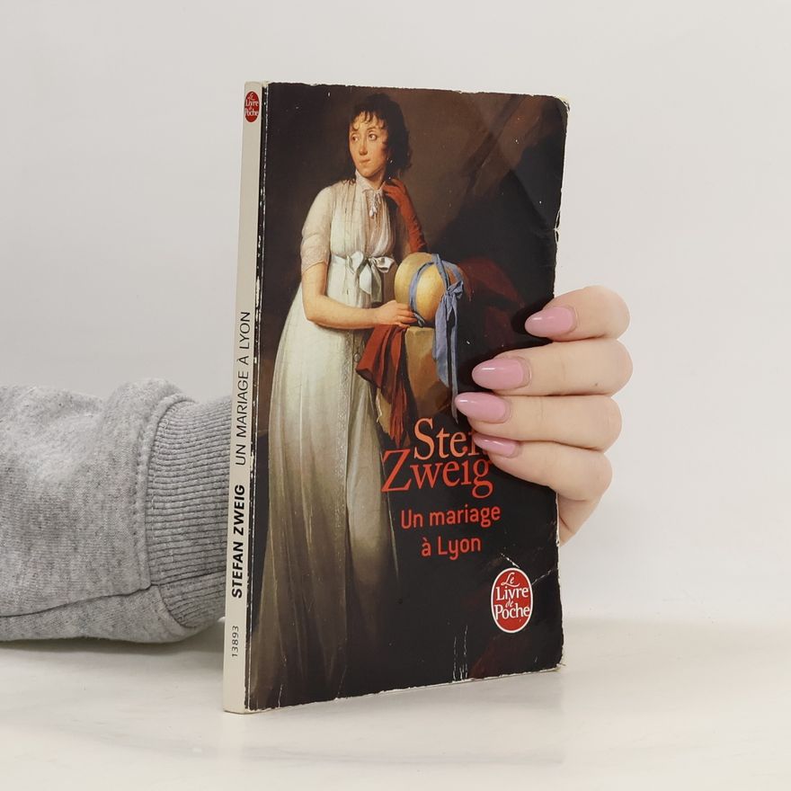 Stefan Zweig Un mariage à Lyon
