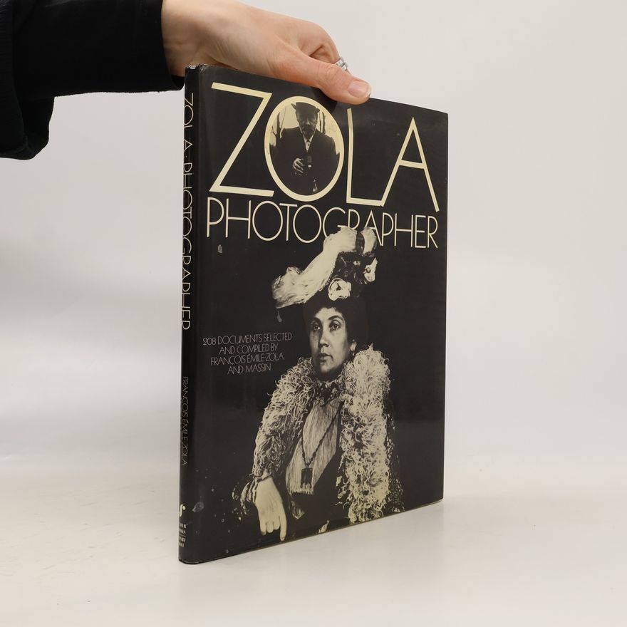 François Emile-Zola Zola. Photographer