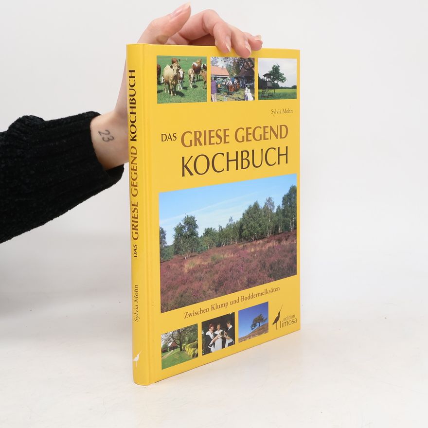 Sylvia Mohn Das Griese-Gegend-Kochbuch