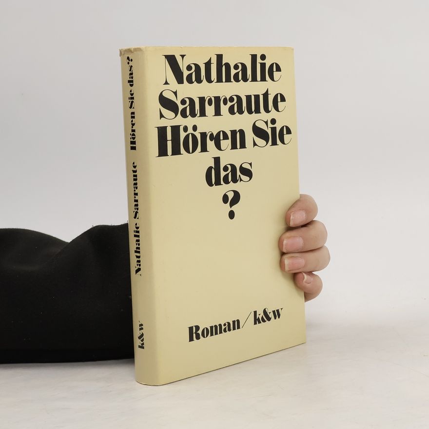 Nathalie Sarrautová Hören Sie das?