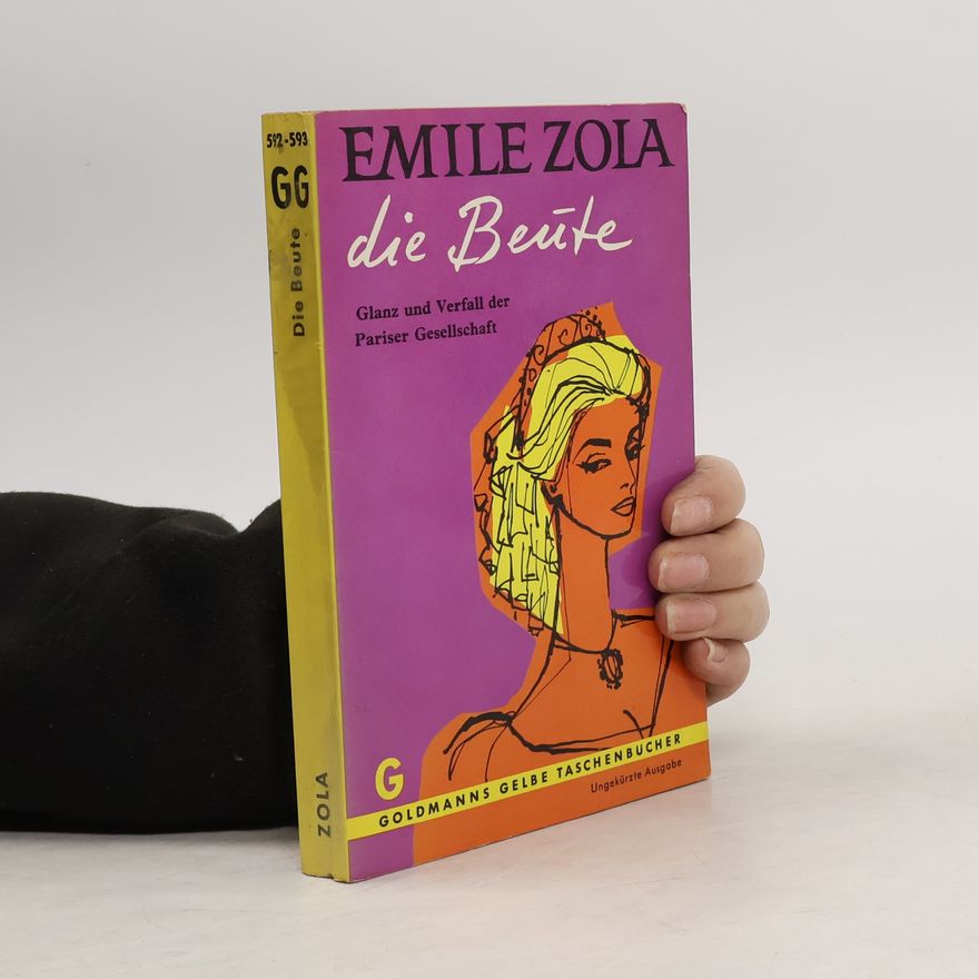 Émile Zola Die Beute