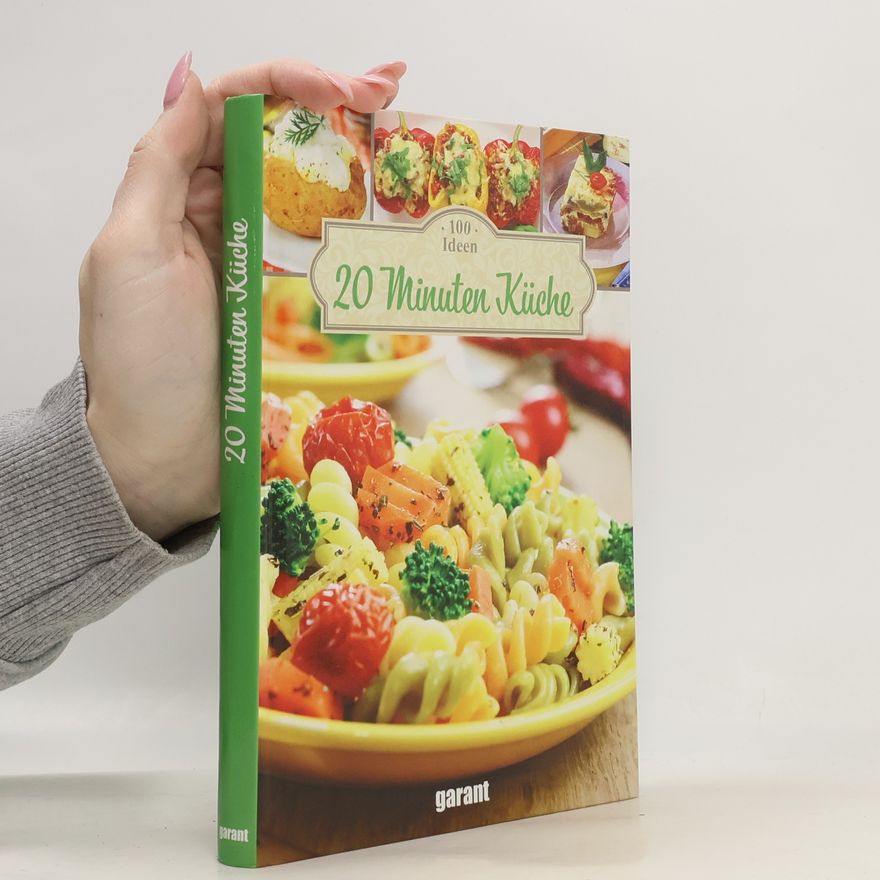 Autorenkollektiv 20 Minuten Küche