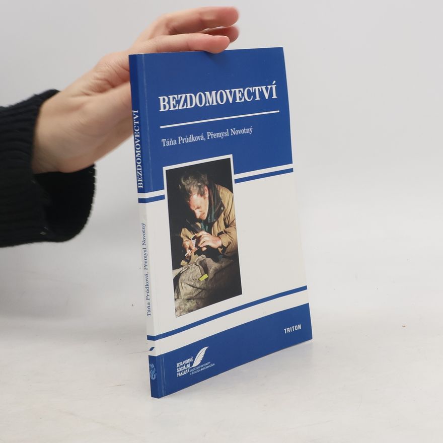 Přemysl Novotný Bezdomovectví