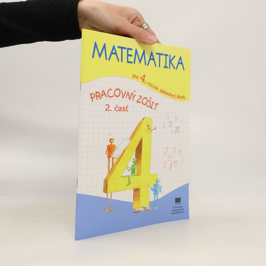 Pavol Černek Matematika pre 4. ročník ZŠ, pracovný zošit – 2. časť