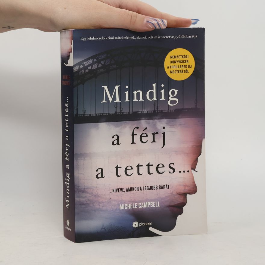 Michele Campbell Mindig a férj a tettes