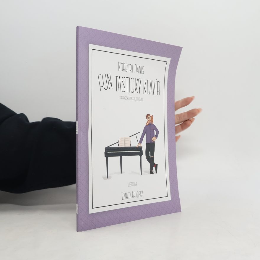 Norbert Daniš FUNtastický klavír - klavírne skladby s ilustráciami