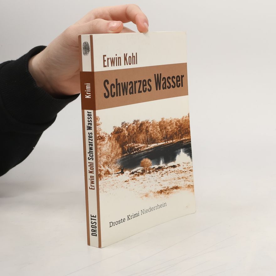 Erwin Kohl Schwarzes Wasser