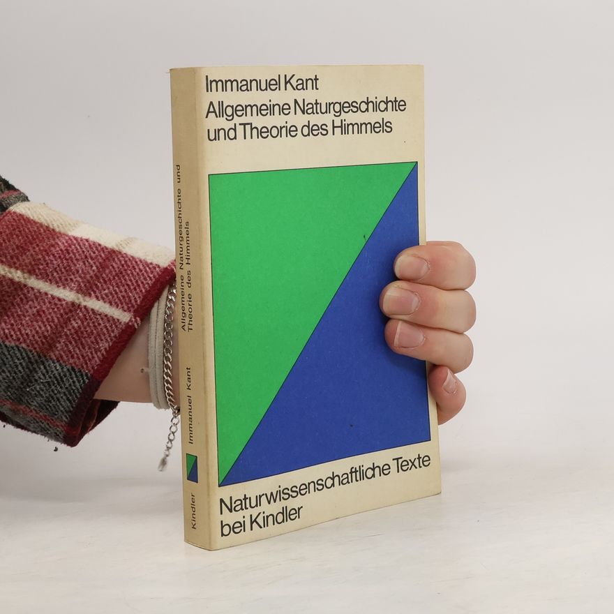 Immanuel Kant Allgemeine Naturgeschichte und Theorie des Himmels