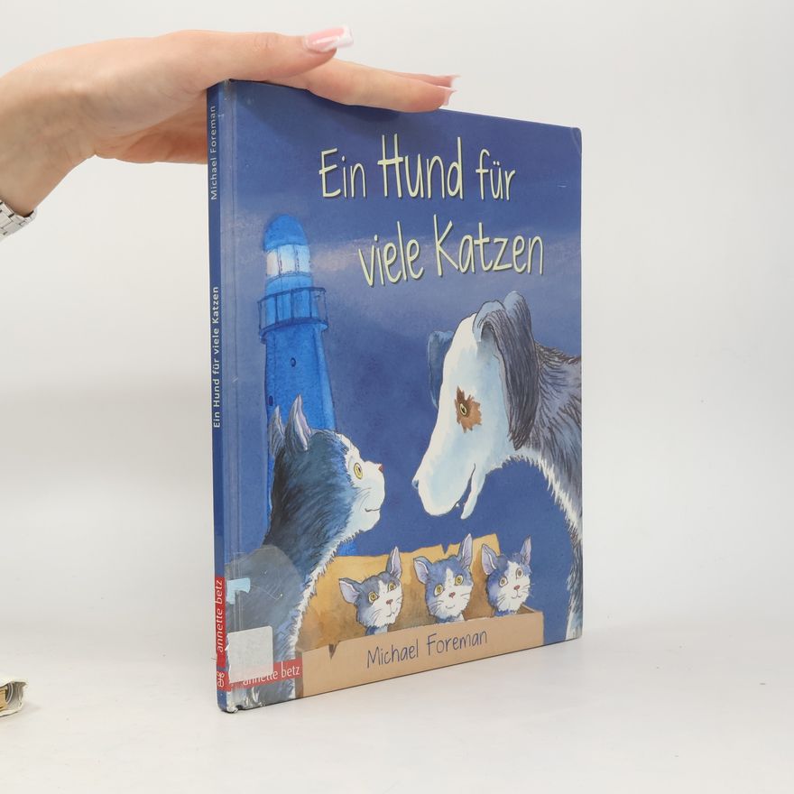Michael Foreman Ein Hund für viele Katzen