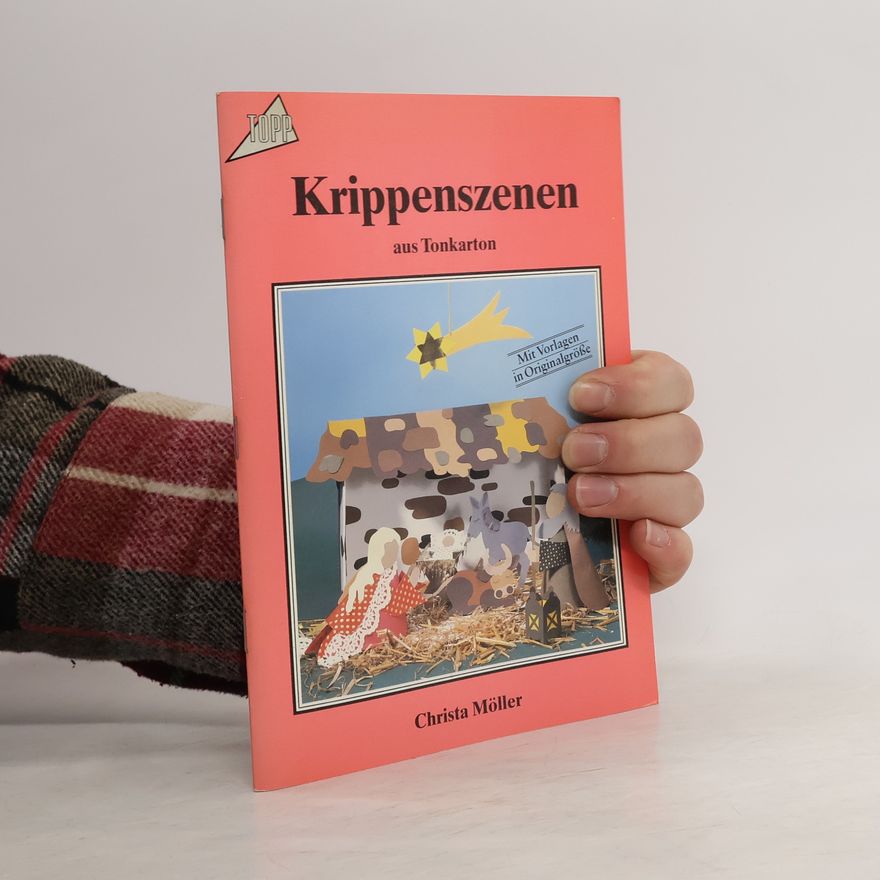 Christa Möller Krippenszenen aus Tonkarton