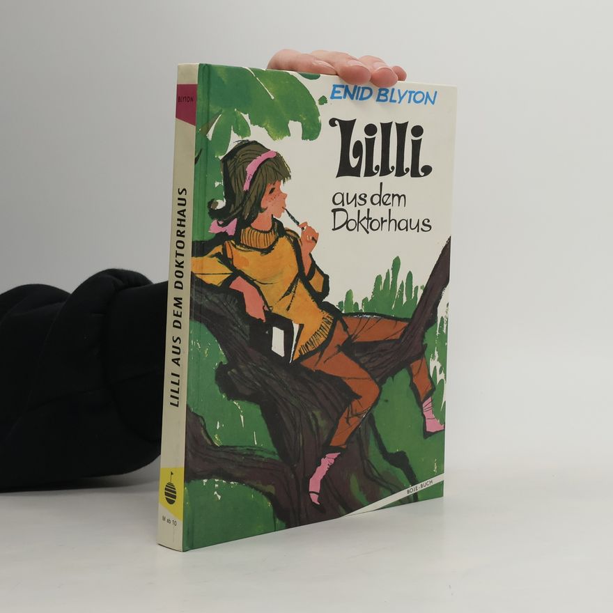 Enid Blyton Lilli aus dem Doktorhaus