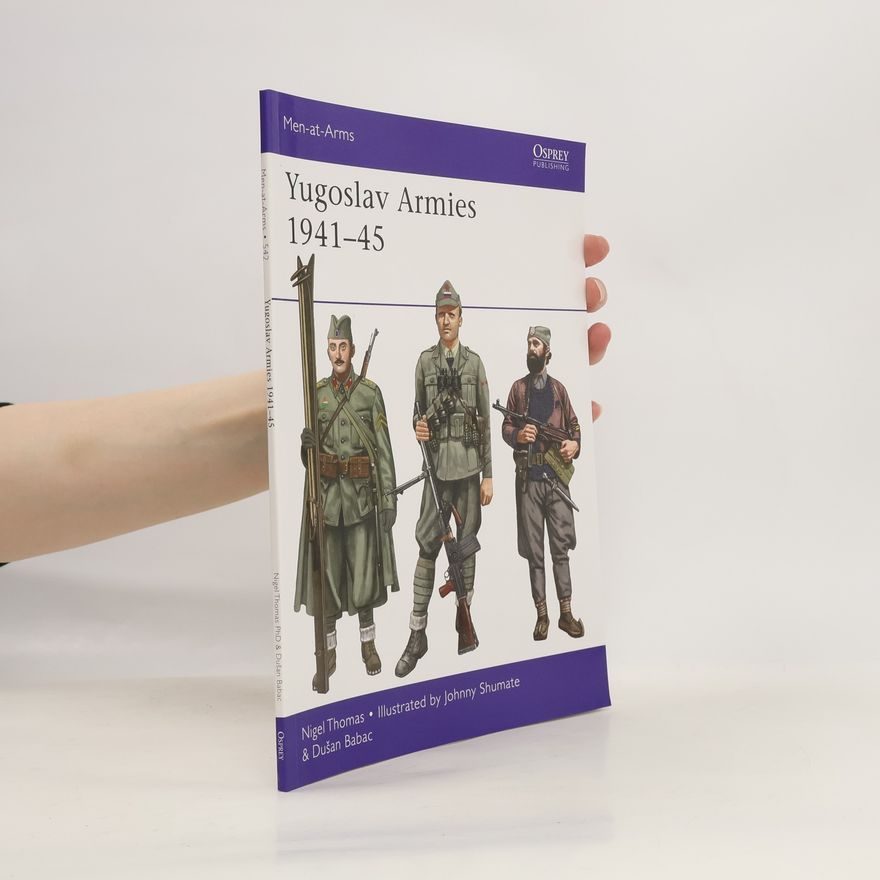 Nigel Thomas Yugoslav Armies 1941-45