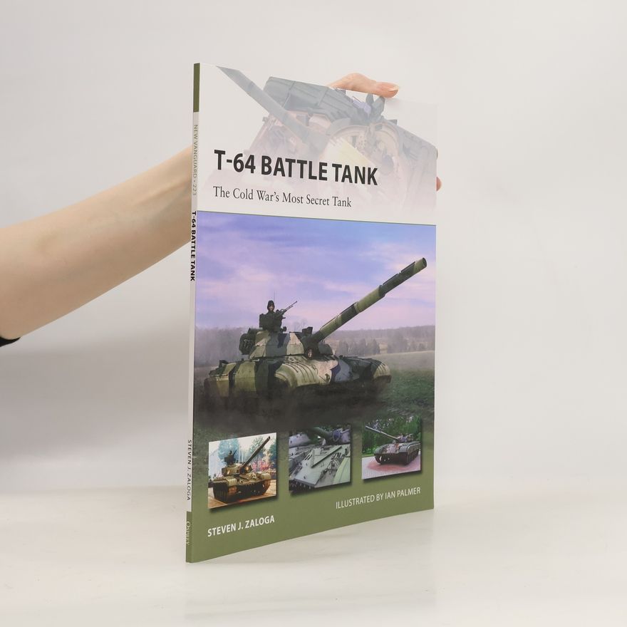 Steve J. Zaloga T-64 Battle Tank