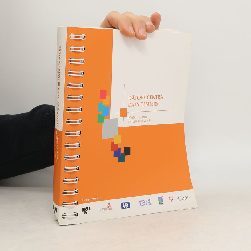 Autorenkollektiv Dátová centra. Príručka manažéra