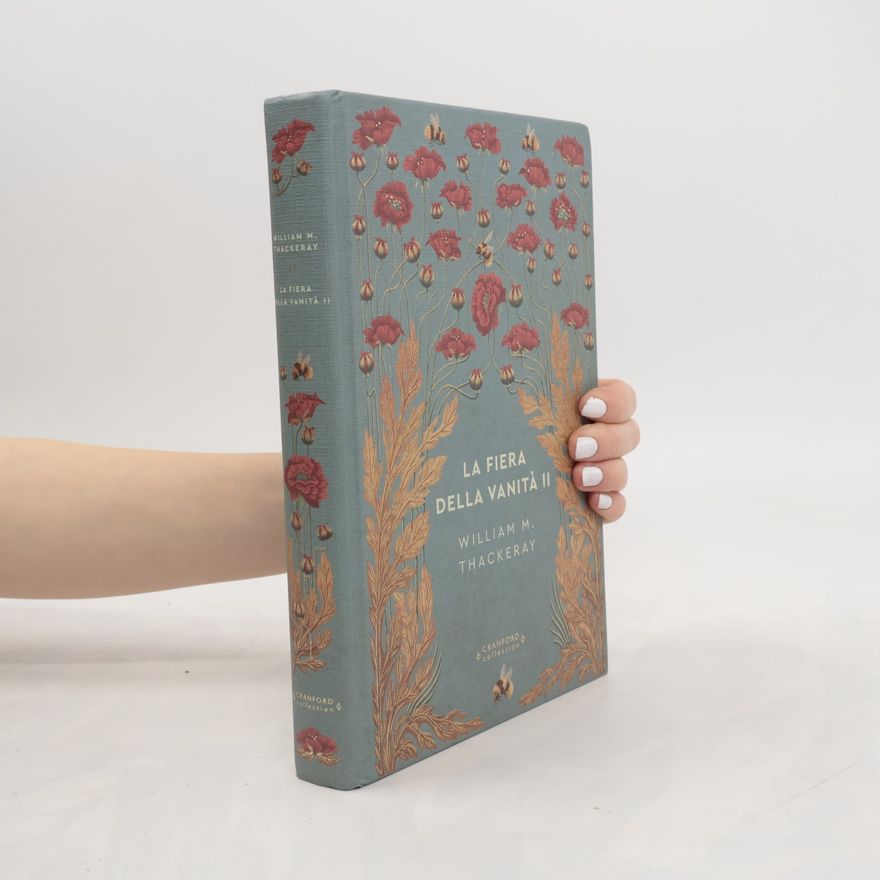 William Makepeace Thackeray La Fiera delle Vanità II