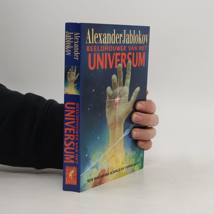 Alexander Jablokov Beeldhouwer van het Universum