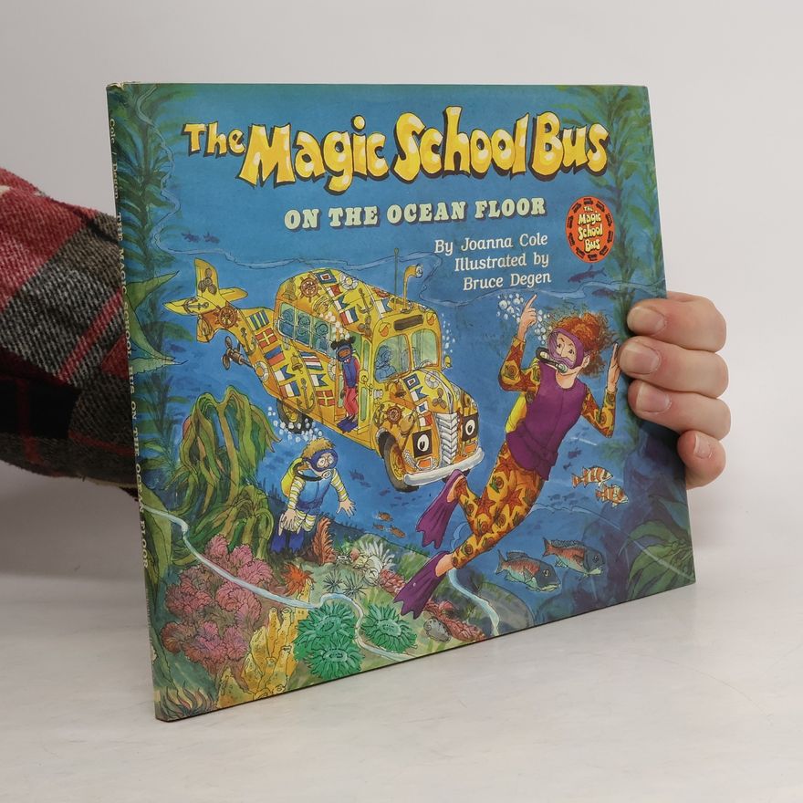 Bruce Degen The Magic School Bus on the Ocean Floor