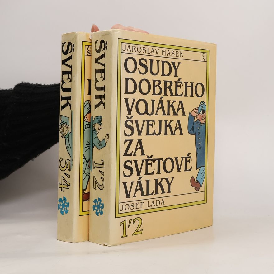 Jaroslav Hašek Osudy dobrého vojáka Švejka za světové války. , 2sv.; Díl 1-4