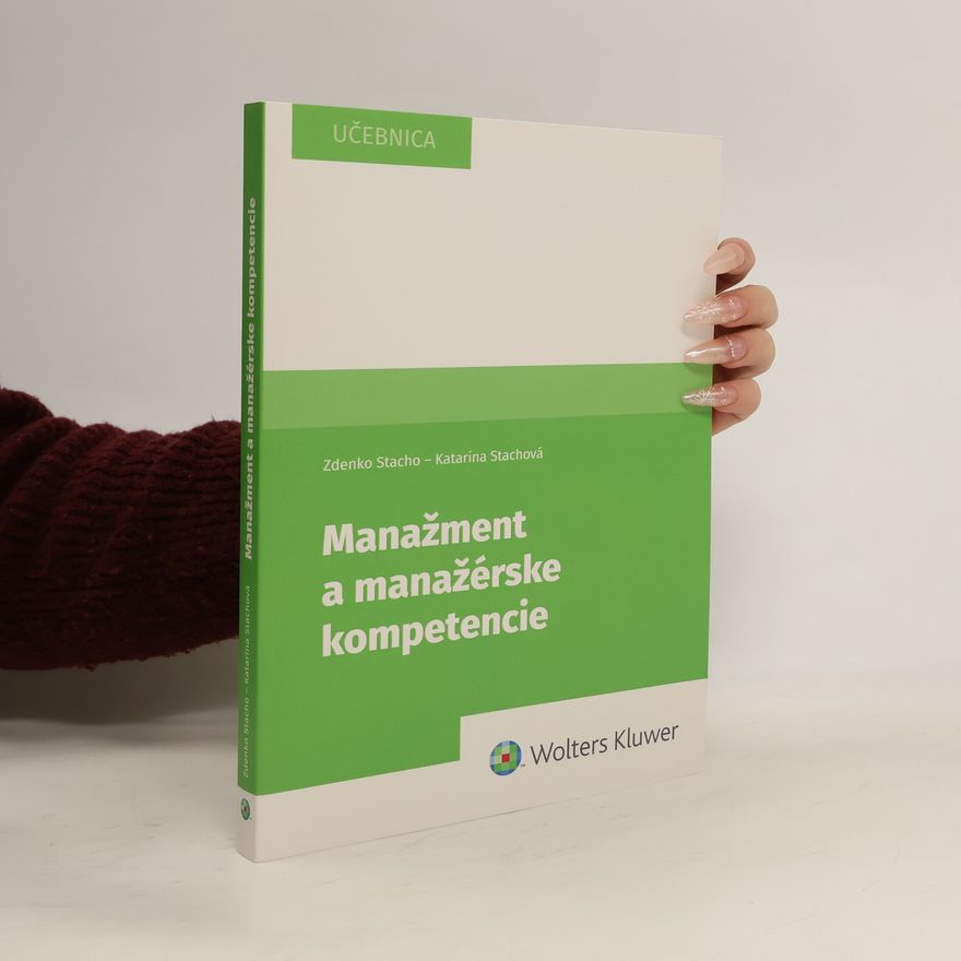 Katarína Stachová Manažment a manažérske kompetencie