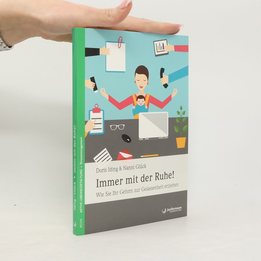 Nanni Glück Immer mit der Ruhe!