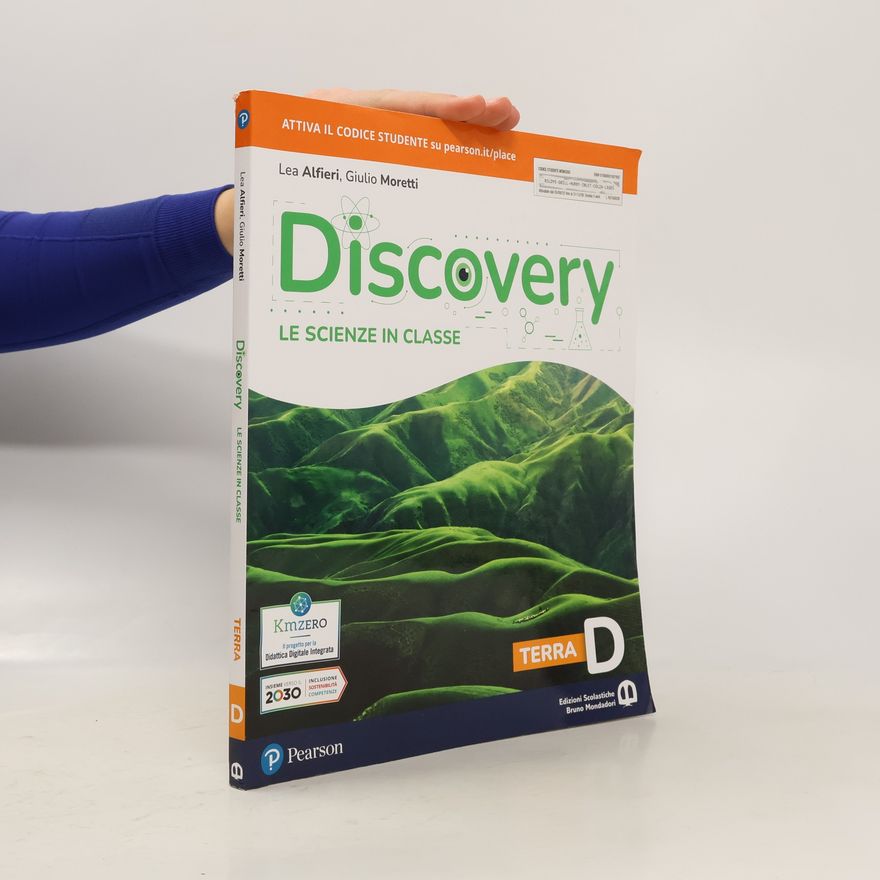 Giulio Moretti Discovery D. Le scienze in classe