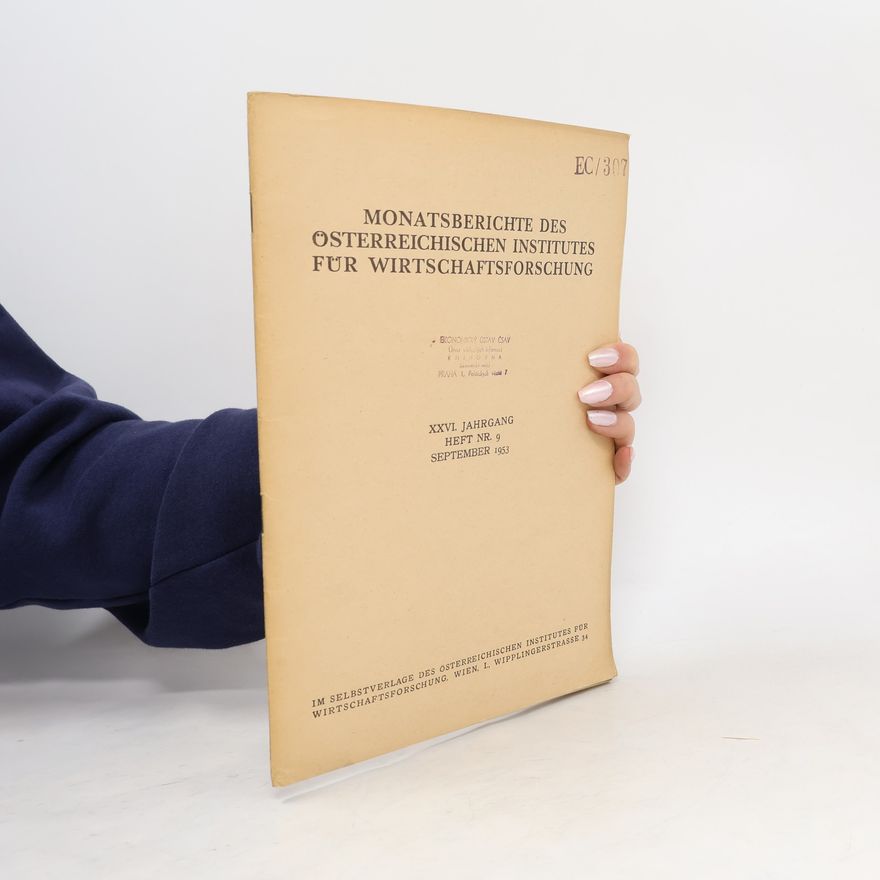 Autorenkollektiv Monatsberichte des Österreichischen Institutes für Wirtschaftsforschung 9