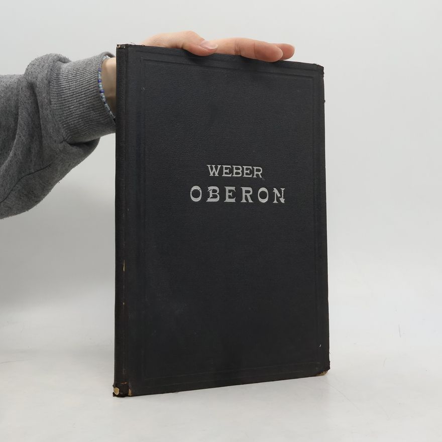 Carl Maria von Weber Oberon