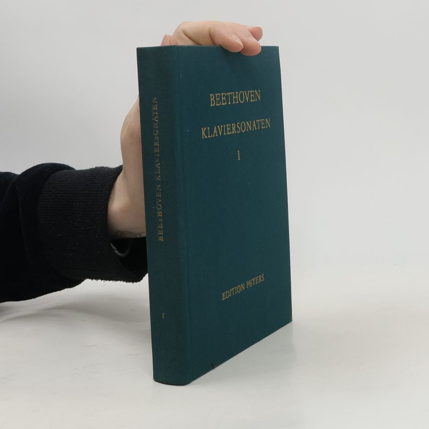 Ludwig van Beethoven Beethoven Klaviersonaten I