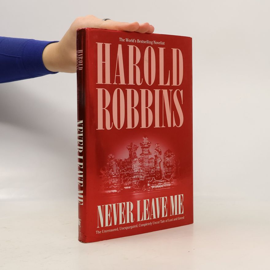 Harold Robbins Never Leave Me