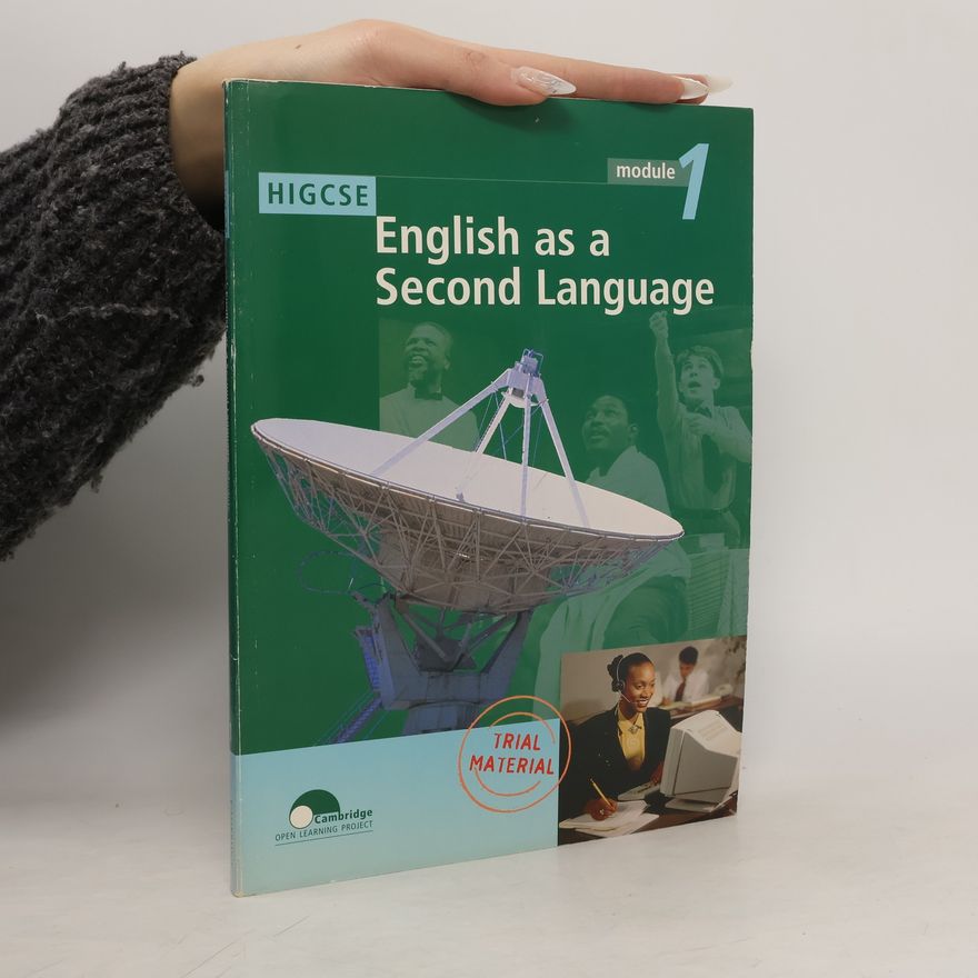 University of Cambridge Local Examinations Syndicate HIGCSE English as a Second Language Module 1