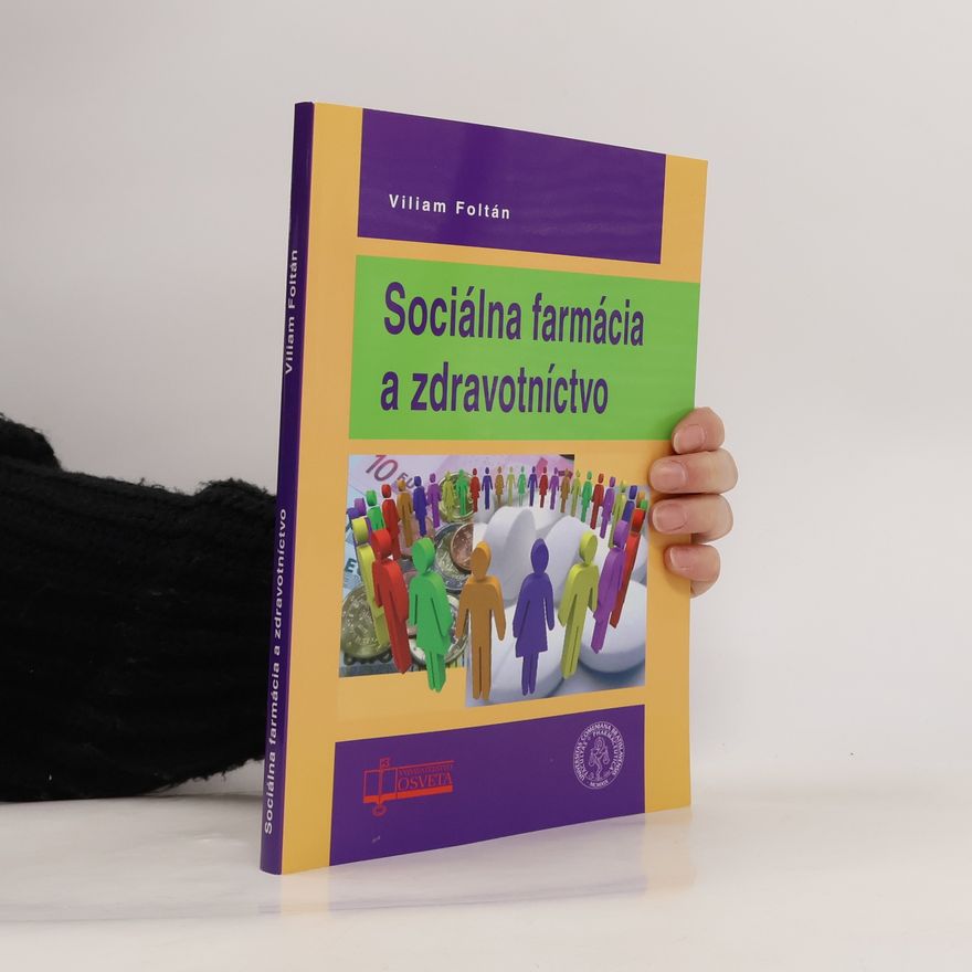 Viliam Foltán Sociálna farmácia a zdravotníctvo