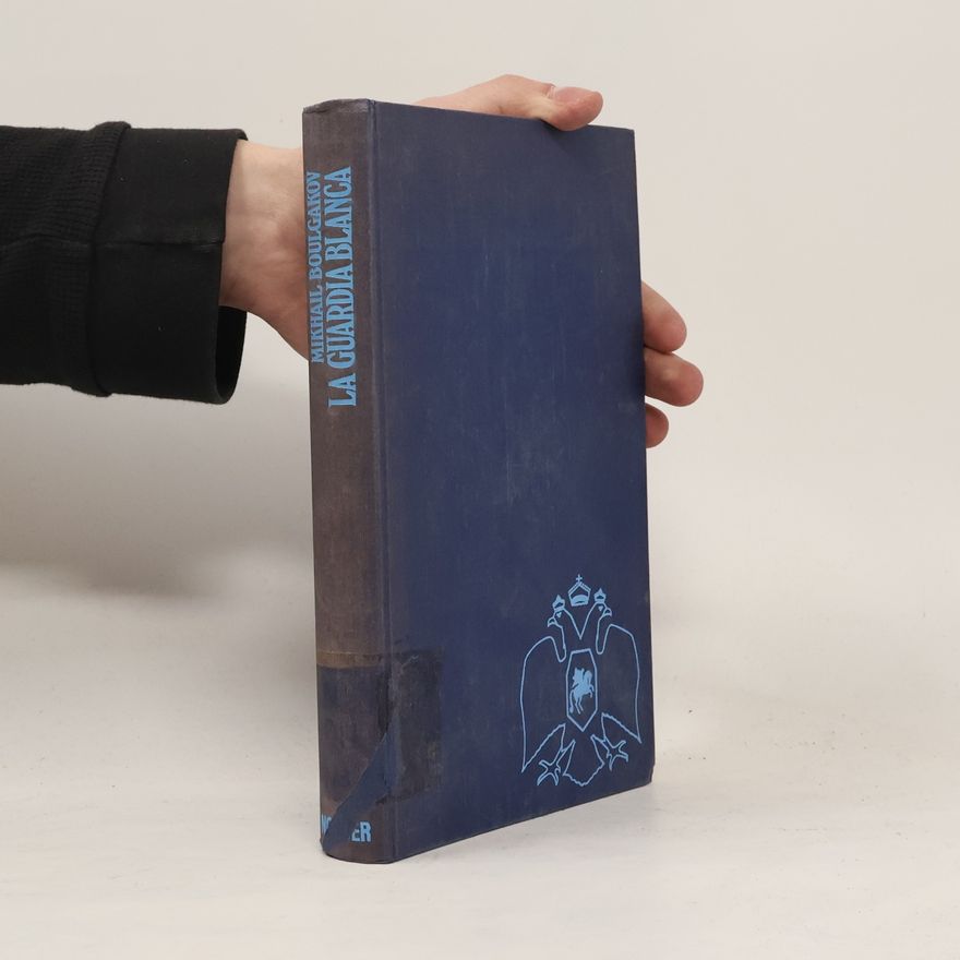 Michail Afanasjevič Bulgakov La guardia blanca