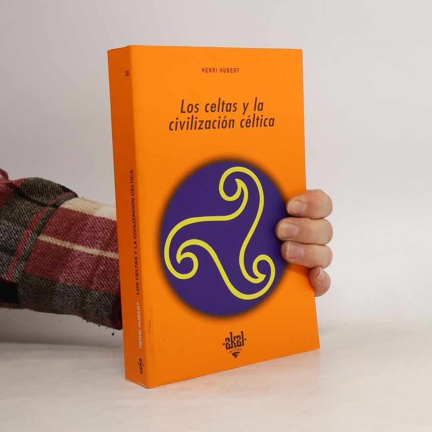 Henri Hubert Los celtas y la civilización céltica