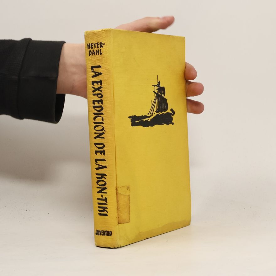Thor Heyerdahl La expedicion de la Kon-Tiki