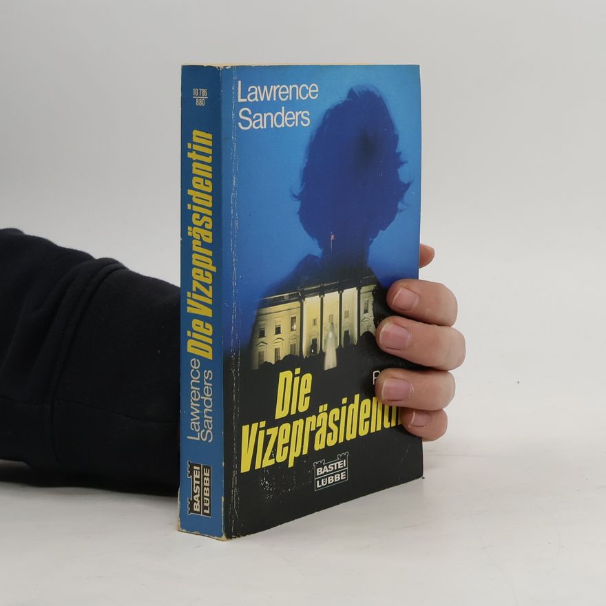 Lawrence Sanders Die Vizepräsidentin