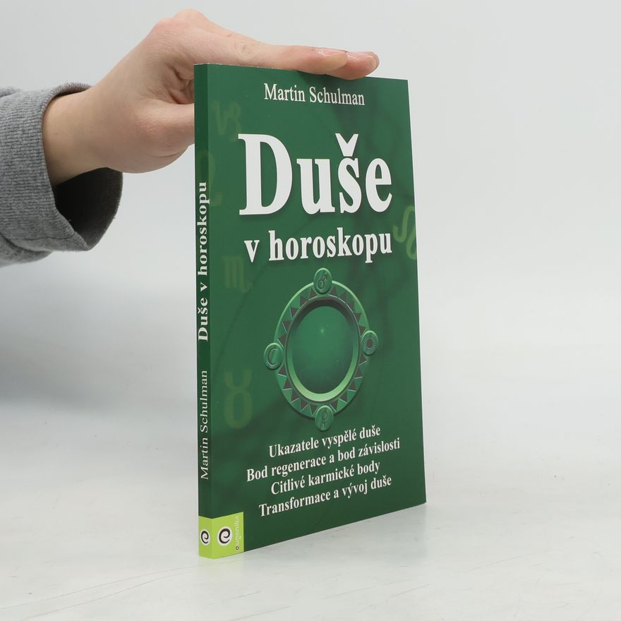 Martin Schulman Duše v horoskopu