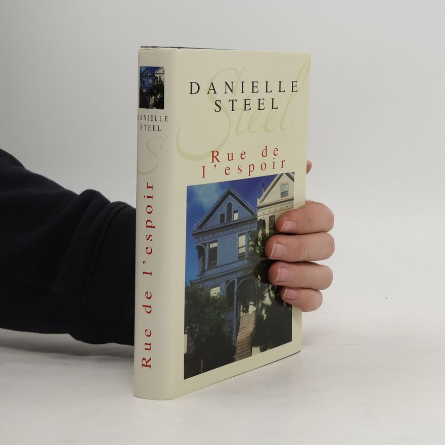 Danielle Steel Rue de l'espoir
