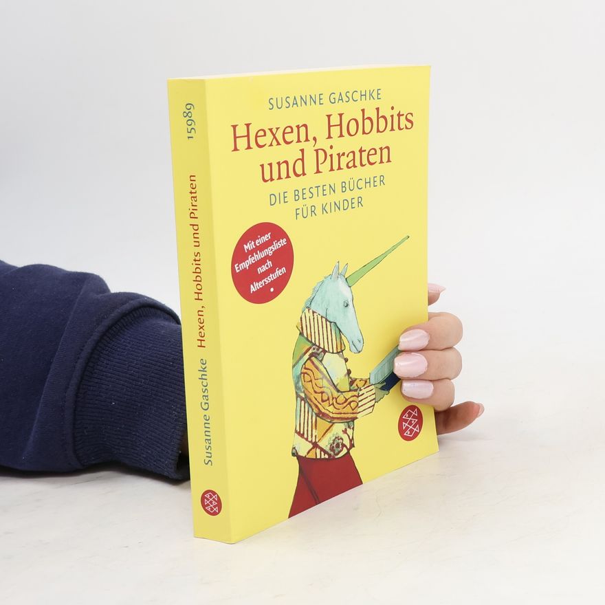 Susanne Gaschke Hexen, Hobbits und Piraten