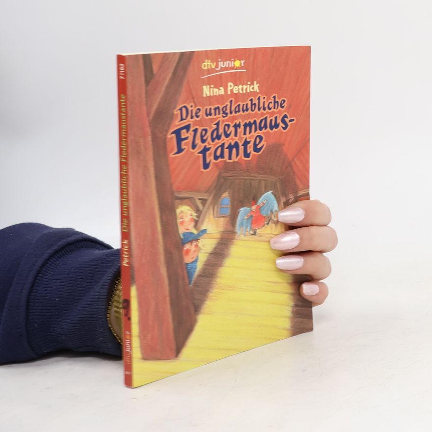 Nina Petrick Die unglaubliche Fledermaustante