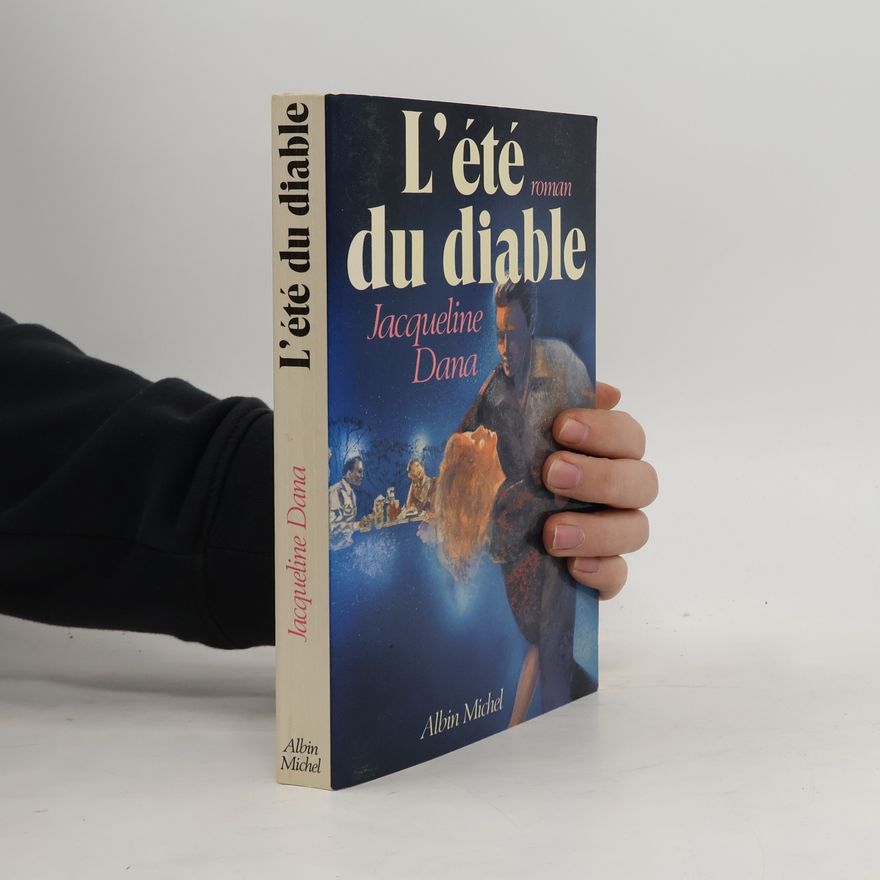 Jacqueline Dana L'été du diable