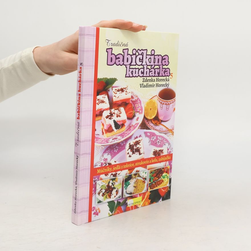 Zdenka Horecká Tradičná babičkina kuchárka 5