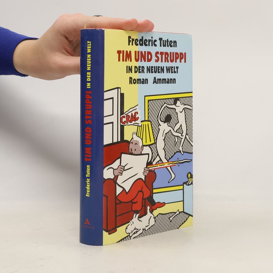 Frederic Tuten Tim und Struppi in der neuen Welt