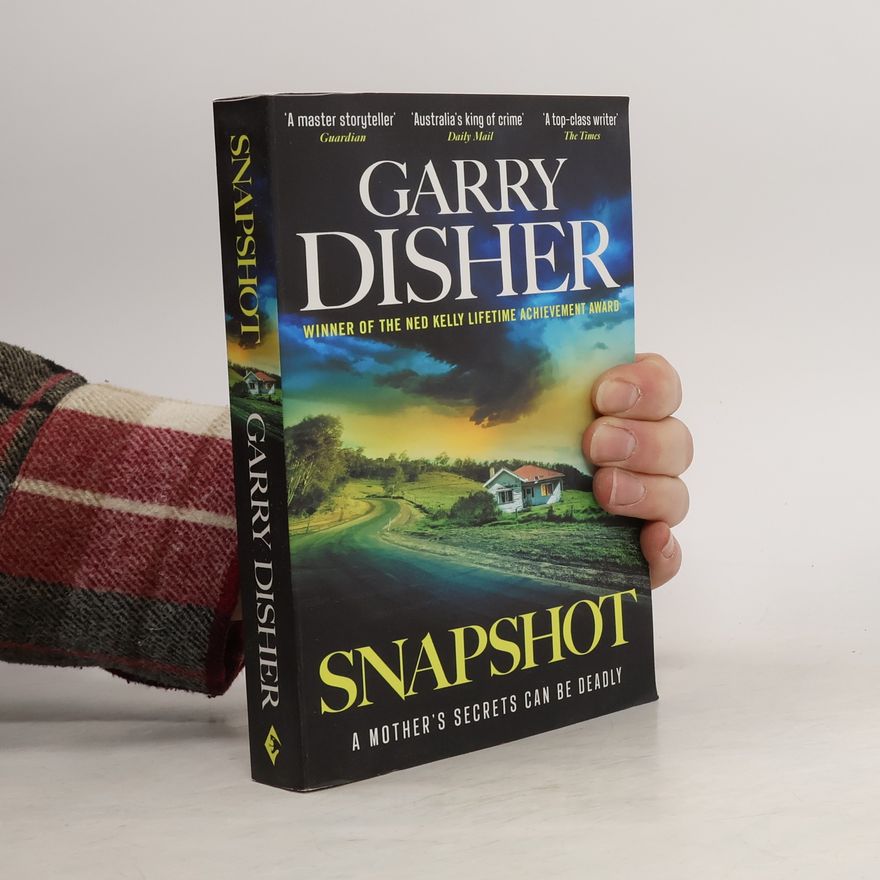 Garry Disher Hal Challis Investigation - 3: Snapshot