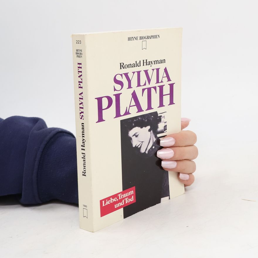 Ronald Hayman Sylvia Plath